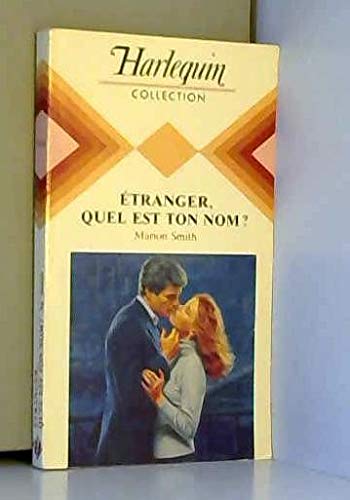 Étranger, quel est ton nom ? (Collection Harlequin)