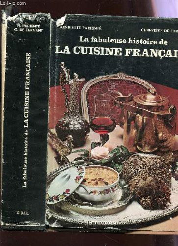 La Fabuleuse histoire de la cuisine française