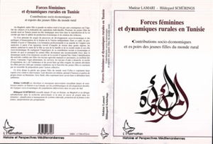 Forces féminines et dynamiques rurales en Tunisie : contributions socio-économiques et espoirs des jeunes filles du monde rural