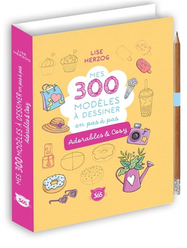 Mes 300 modèles à dessiner en pas à pas : adorables & cosy
