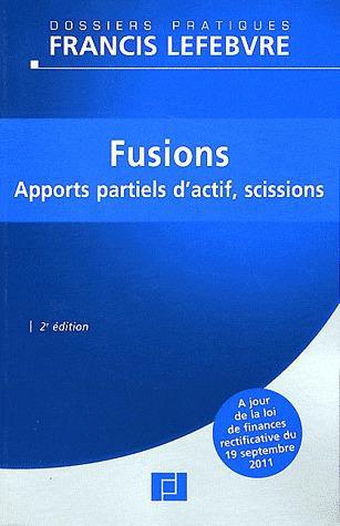 Fusions : apports partiels d'actifs, scissions