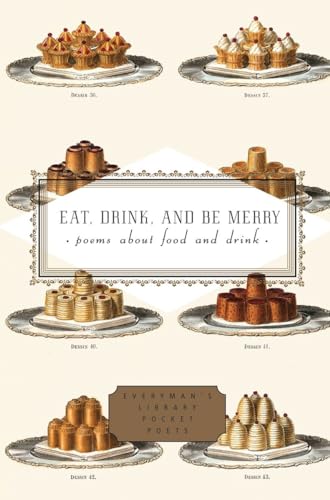 Couverture de Eat, Drink, and Be Merry: Poems About Food and Drink