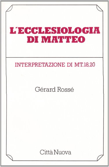 Couverture de L'ecclesiologia di Matteo. Interpretazione di Mt. 18, 20
