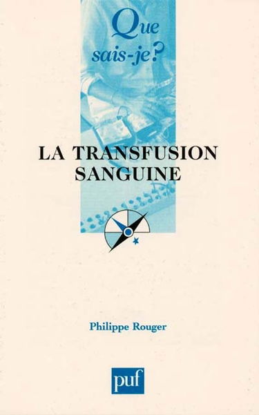 La transfusion sanguine
