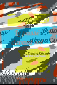 Le Passé devant soi