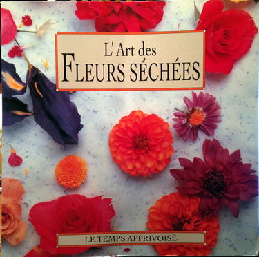 L'art des fleurs séchées