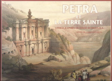 PETRA ET LA TERRE SAINTE - DAVID ROBERTS