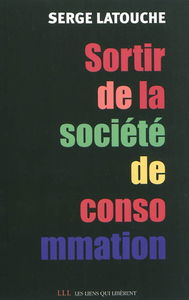 Pour sortir de la société de consommation : voix et voies de la décroissance