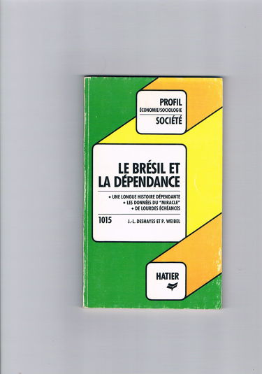Le Brésil et la dépendance