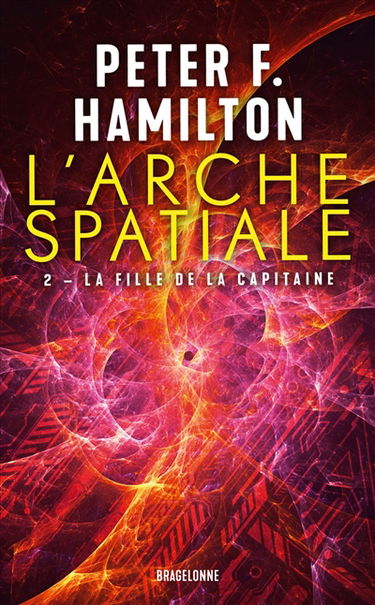 L'arche spatiale. Vol. 2. La fille de la capitaine