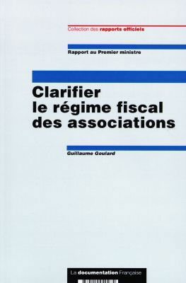 Clarifier le régime fiscal des associations : rapport au Premier ministre