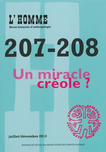 Couverture de Homme (L'), n° 207-208. Un miracle créole ? par Collectif