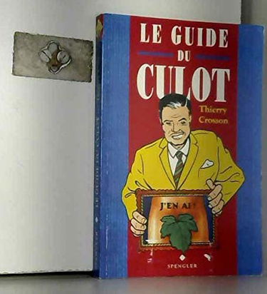 Le guide du culot