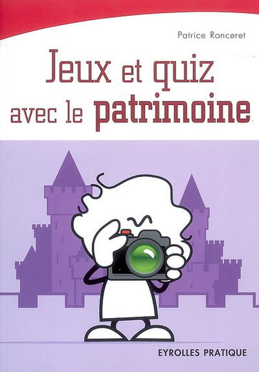 Couverture de Jeux et quiz avec le patrimoine