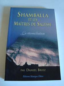 Shamballa et les Maîtres de Sagesse : La réconciliation