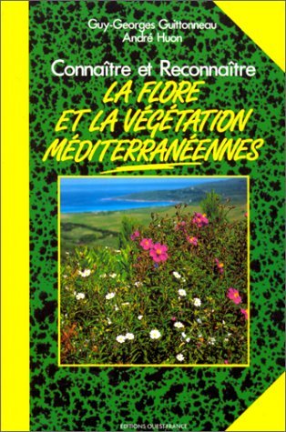 Connaître et reconnaître la flore et la végétation méditerranéennes