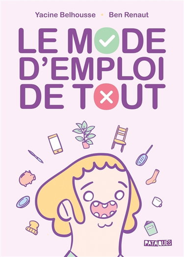 Le mode d'emploi de tout