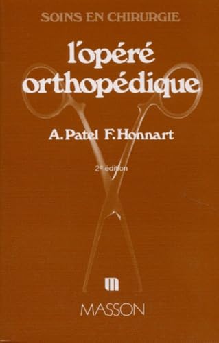 L'Opéré orthopédique