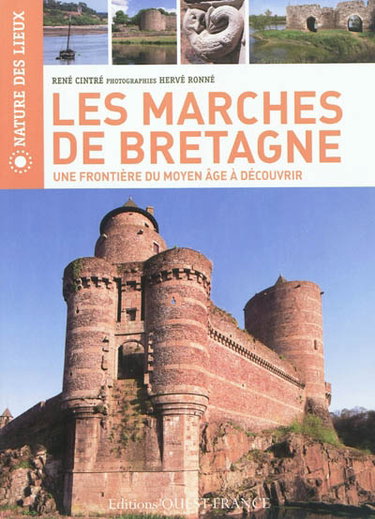 Couverture de Les marches de Bretagne : une frontière du Moyen Age à découvrir