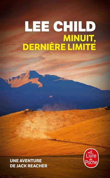 Minuit, dernière limite : une aventure de Jack Reacher