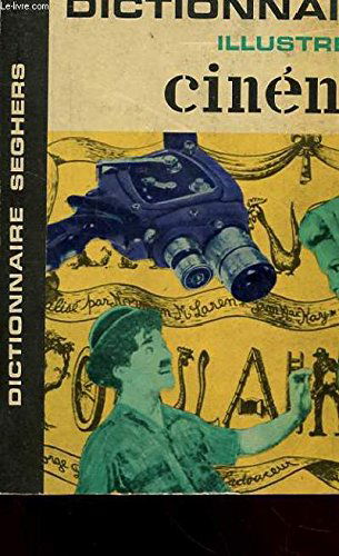 DICTIONNAIRE ILLUSTRE DU CINEMA
