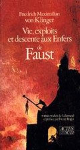 Vie, exploits et descente aux enfers de Faust