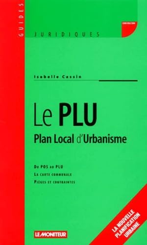 Le PLU ou Plan local d'urbanisme