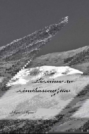 Les cimes ne s'embrassent pas