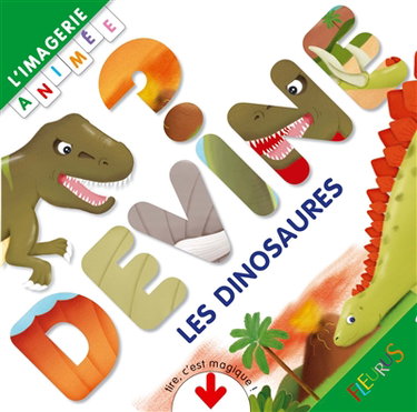 Les dinosaures : devine ?