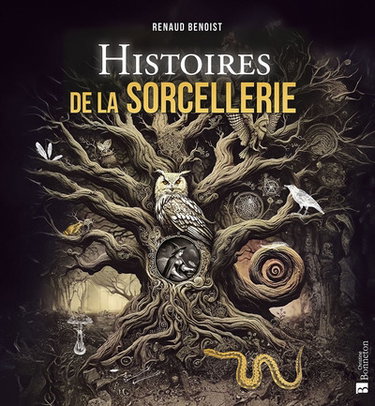 Histoires de la sorcellerie