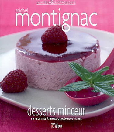 Desserts minceur : 50 recettes à index glycémique faible