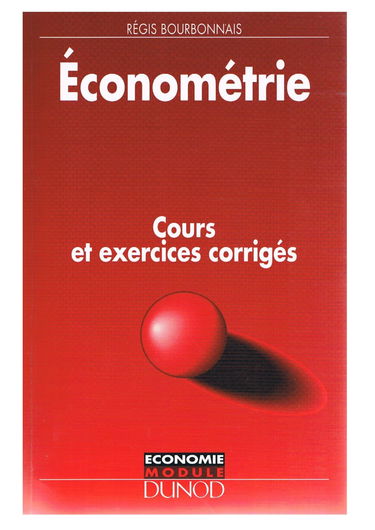 Econometrie : cours et exercices corriges