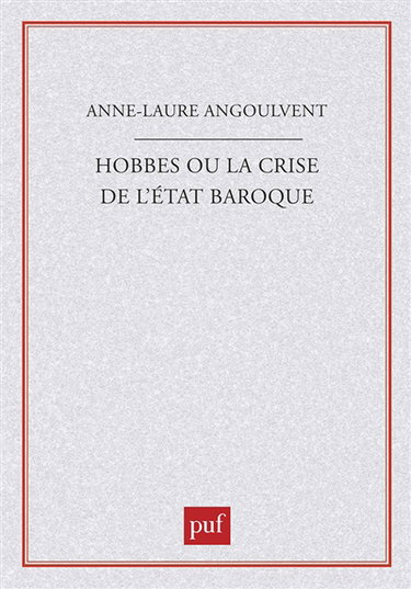 Hobbes ou la Crise de l'Etat baroque
