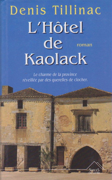 L'hôtel de Kaolack