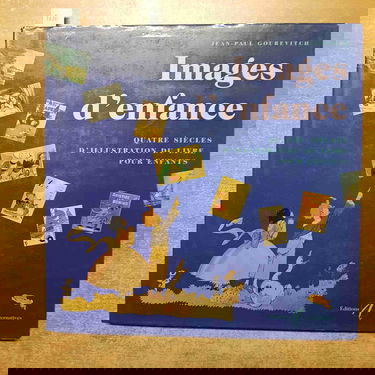 Images d'enfance : quatre siècles d'illustration du livre pour enfants