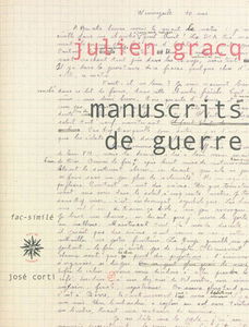 Manuscrits de guerre : édition fac-similé