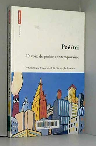 Poe-tri : 40 voix de poésie contemporaine
