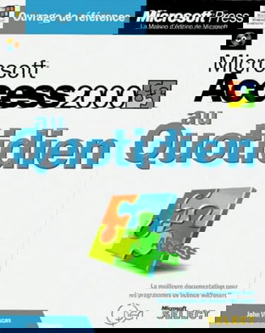 Microsoft Access 2000 au quotidien (avec CD-Rom)