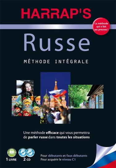 Russe : méthode intégrale : pour débutants et faux débutants, pour acquérir le niveau C1