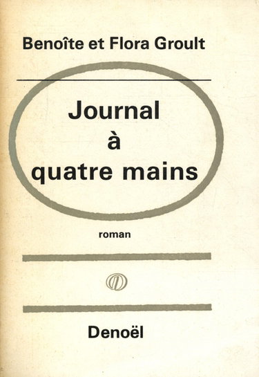 Couverture de Journal à quatre mains / 1965 / Groult, Benoîte et Flora / Réf: 30065