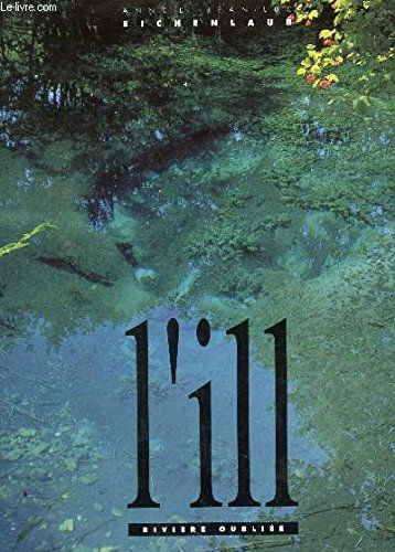 L'Ill, rivière oubliée