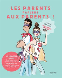 Les parents parlent aux parents !