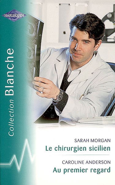 Le chirurgien sicilien. Au premier regard