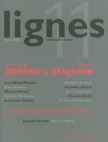 Lignes, nouvelle série, n° 11. Adorno-Benjamin