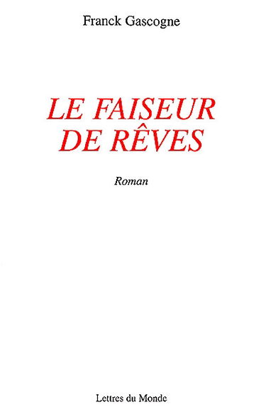Le faiseur de rêves