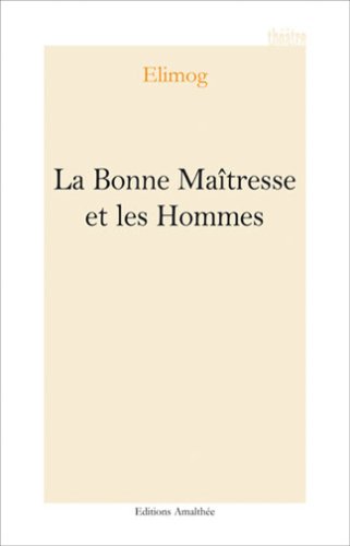 La Bonne Maîtresse et les Hommes