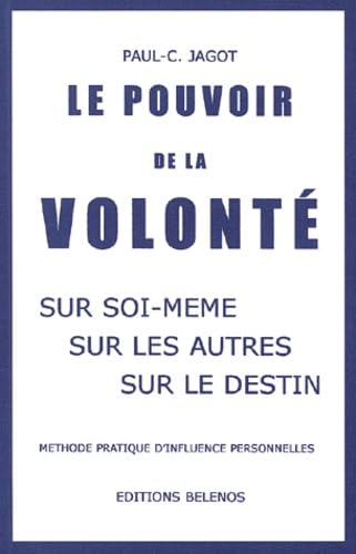 Le Pouvoir De La Volonte