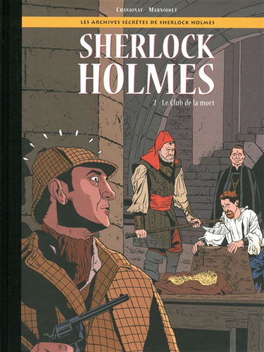 Sherlock Holmes. Vol. 2. Le Club de la mort