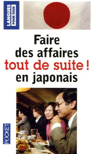 Faire des affaires en japonais tout de suite