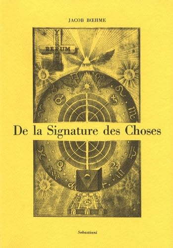 Couverture de De la signature des choses ou De l'engendrement et de la définition de tous les êtres